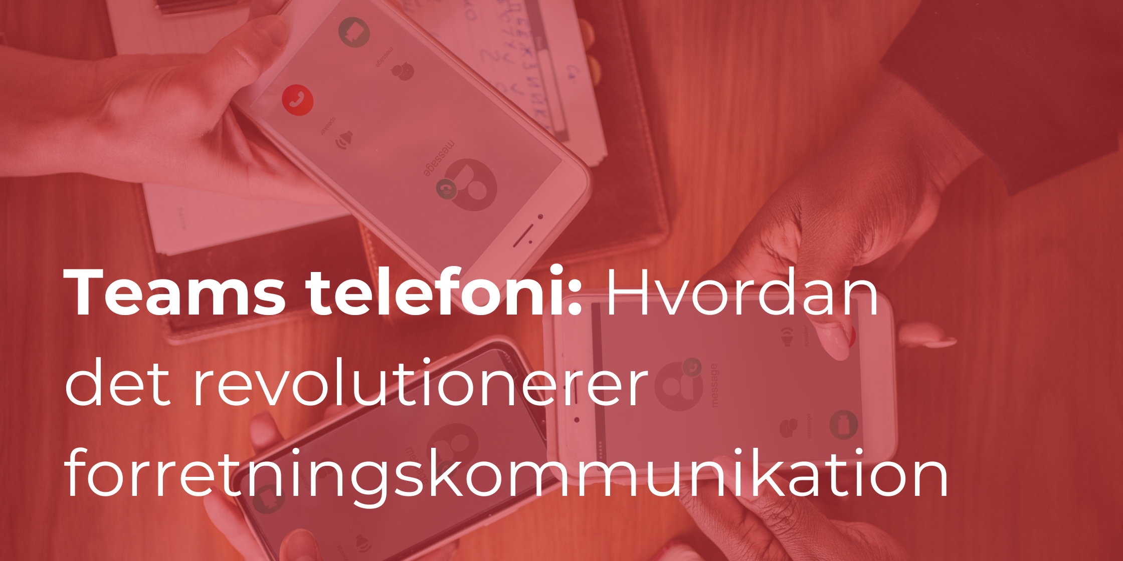 Teams telefoni: Hvordan det revolutionerer forretningskommunikation