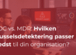 SOC vs. MDR: Hvilken trusselsdetektering passer bedst til din organisation?